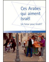 Ces arabes qui aiment Israël - Librairie chrétienne en ligne 7ici