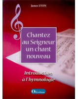 Chantez au Seigneur un chant nouveau - Librairie chrétienne en ligne 7ici