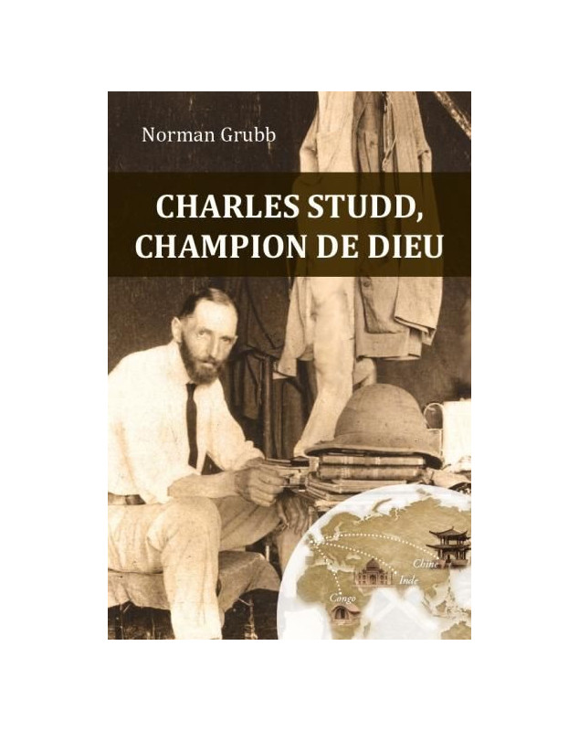 Charles Studd champion de Dieu - Librairie chrétienne en ligne 7ici