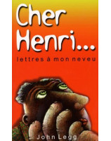 Cher Henri Lettres à mon neveu - Librairie chrétienne en ligne 7ici