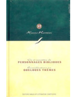 Collection Henri Rossier n°17: Personnages bibliques/ Quelques thèmes - Librairie chrétienne en ligne 7ici