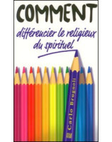 Comment différencier le religieux du spirituel - Librairie chrétienne en ligne 7ici