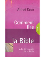 Comment lire la Bible - Librairie chrétienne en ligne 7ici