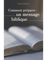 Comment préparer un message biblique - Librairie chrétienne en ligne 7ici