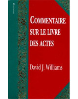 Commentaire sur le livre des Actes - Librairie chrétienne en ligne 7ici