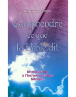 Comprendre ce que dit la Bible - Librairie chrétienne en ligne 7ici