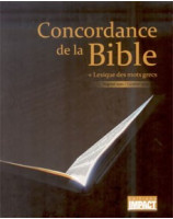 Concordance de la Bible et lexique des mots grecs Segond 1910/Genève 1979 - Librairie chrétienne en ligne 7ici