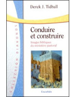 Conduire et construire - Librairie chrétienne en ligne 7ici