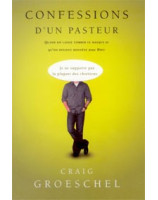 Confessions d'un pasteur - Librairie chrétienne en ligne 7ici