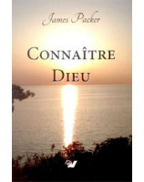 Connaître Dieu - Librairie chrétienne en ligne 7ici