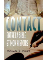 Contact entre la Bible et mon histoire - Librairie chrétienne en ligne 7ici