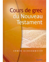 Cours de grec du Nouveau Testament - Librairie chrétienne en ligne 7ici