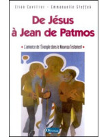 De Jésus à Jean de Patmos - Librairie chrétienne en ligne 7ici