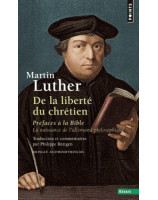 De la liberté du chrétien, préface à la Bible, La naissance de l'allemand philosophique - Librairie chrétienne en ligne 7ici