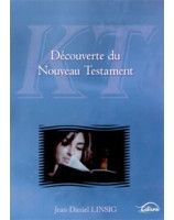 Découvert du Nouveau Testament - KT - Librairie chrétienne en ligne 7ici