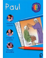 Découvrir la Bible en coloriant n°14 : Paul - Librairie chrétienne en ligne 7ici