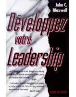 Développez votre Leadership - Librairie chrétienne en ligne 7ici