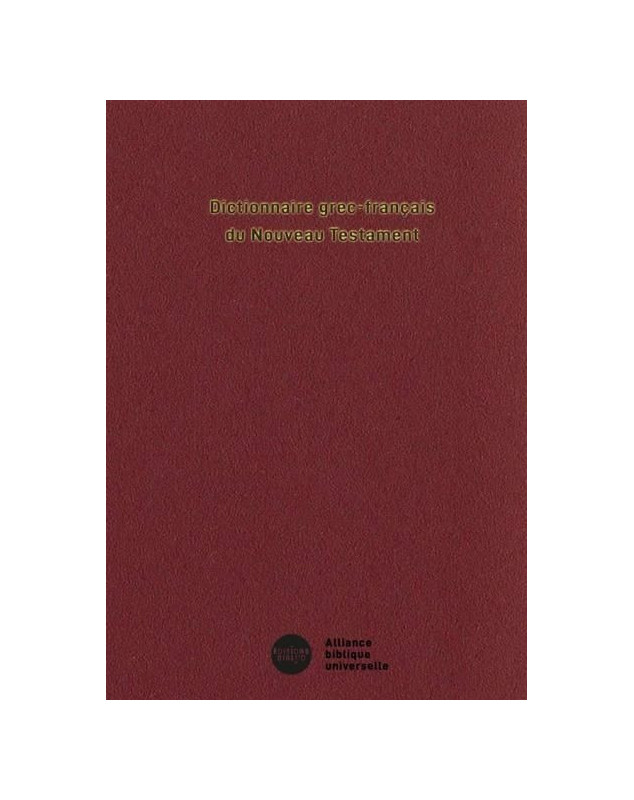 Dictionnaire grec-français du Nouveau Testament