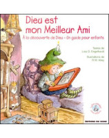 Dieu est mon Meilleur Ami - A la découverte de Dieu  - un guide pour enfants - Librairie chrétienne en ligne 7ici