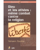 Dieu et les athées même combat contre la religion - Librairie chrétienne en ligne 7ici