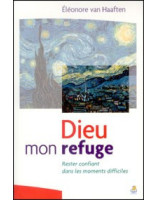 Dieu mon refuge - Librairie chrétienne en ligne 7ici