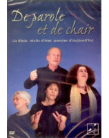 DVD De parole et de chair - Librairie chrétienne en ligne 7ici