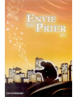 DVD Envie de prier volume 2 - Librairie chrétienne en ligne 7ici