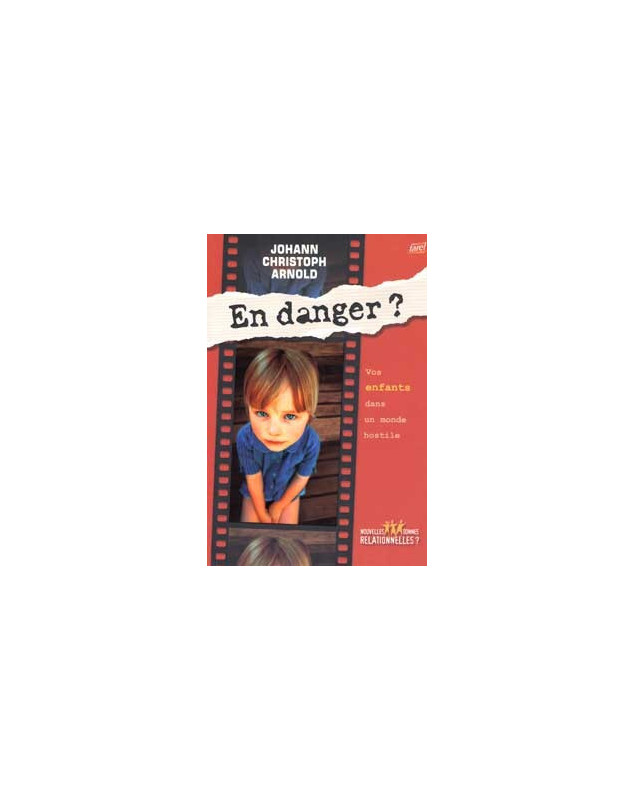 En danger  ? - Librairie chrétienne en ligne 7ici