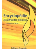 Encyclopédie des difficultés bibliques Vol 5 : Evangiles et Actes - Librairie chrétienne en ligne 7ici