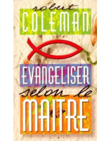 EVANGELISER SELON LE MAITRE