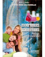 Expériences scientifiques - Librairie chrétienne en ligne 7ici