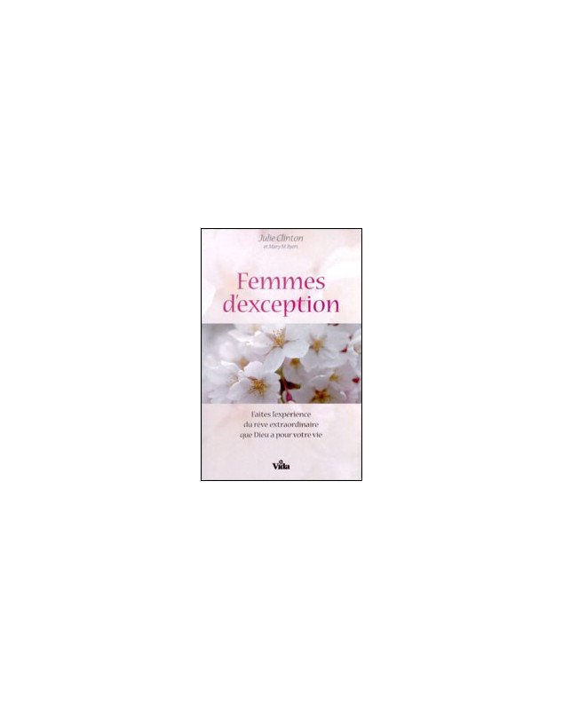 Femmes d'exception - Librairie chrétienne en ligne 7ici