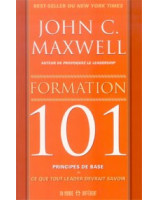 Formation 101 principes de base - Librairie chrétienne en ligne 7ici