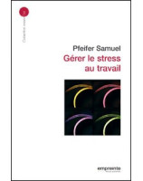 Gérer le stress au travail