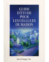 Guide d'étude pour les cellules de maison - Librairie chrétienne en ligne 7ici