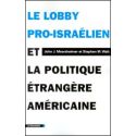 Le lobby Pro-Israelien et la politique étrangère américaine