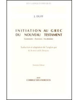 Initiation au grec du Nouveau Testament - Librairie chrétienne en ligne 7ici