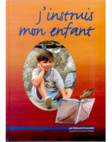 J'instruis mon enfant Tome 1 - Librairie chrétienne en ligne 7ici