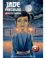 Jade précieuse la petite chinoise - Librairie chrétienne en ligne 7ici