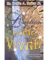 L'onction pour vivre - Librairie chrétienne en ligne 7ici