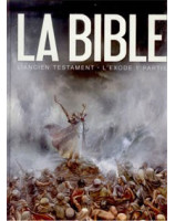 La Bible - L'ancien testament - L'exode 1ère Partie - Librairie chrétienne en ligne 7ici