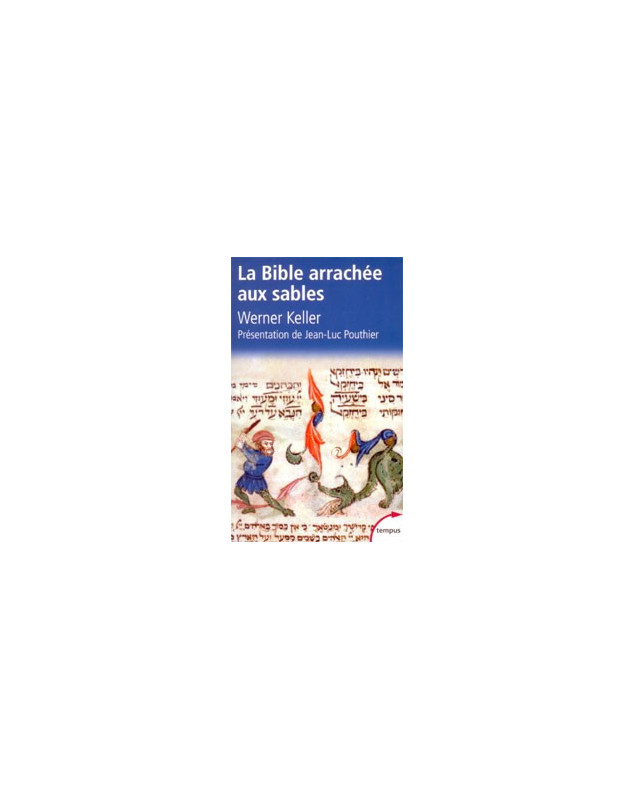 La Bible arrachée aux sables - Librairie chrétienne en ligne 7ici