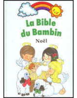 La Bible du Bambin n°3 Noël - Librairie chrétienne en ligne 7ici