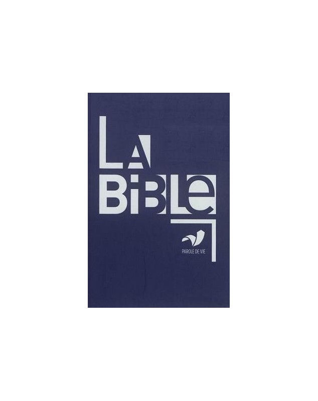 La Bible Parole de Vie SB1095 - Librairie chrétienne en ligne 7ici