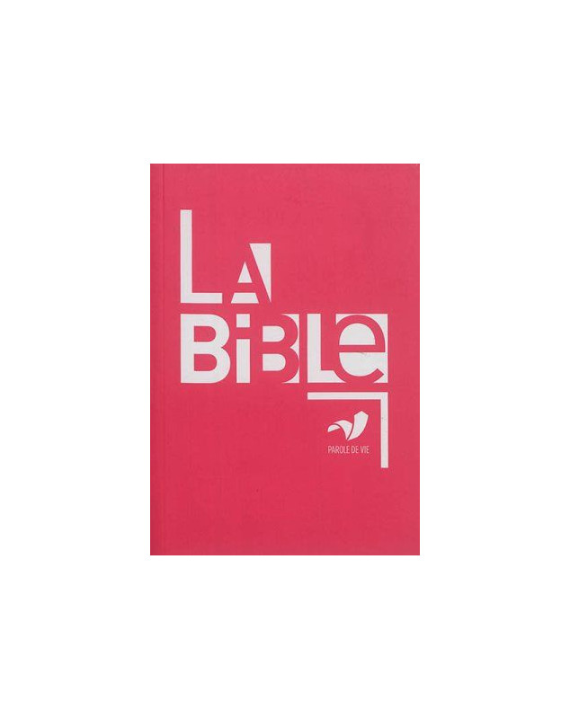 La Bible Parole de Vie SB1096 - Librairie chrétienne en ligne 7ici