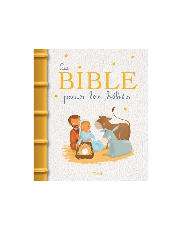 La Bible pour les bébés - Librairie chrétienne en ligne 7ici