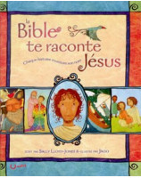 La Bible te raconte Jésus - Librairie chrétienne en ligne 7ici