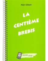 La centième brebis - Librairie chrétienne en ligne 7ici