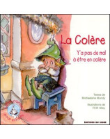 La Colère - Y'a pas de mal à être en colère - Librairie chrétienne en ligne 7ici