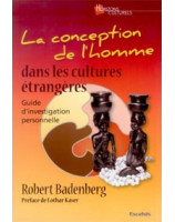 La conception de l'homme dans les cultures étrangères - Guide d'investigation personnelle - Librairie chrétienne en ligne 7ici